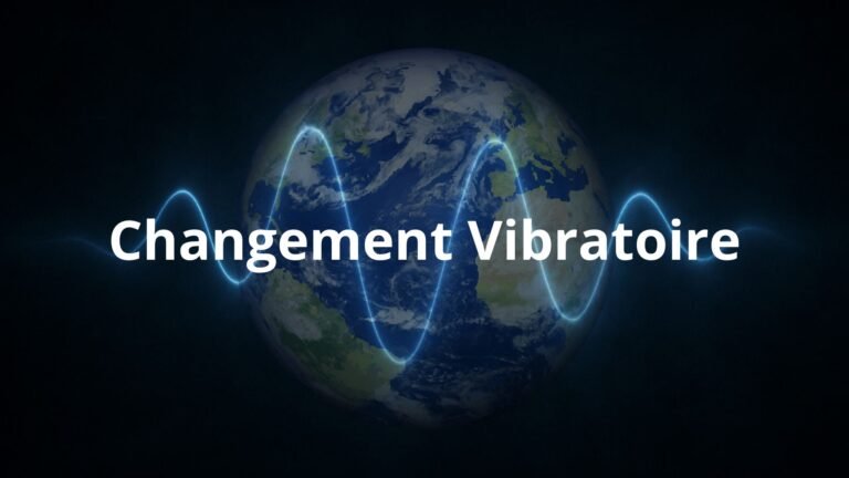 Le changement vibratoire de la Terre : explications